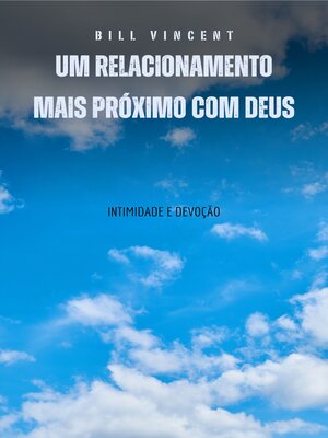 cover image of Um relacionamento mais próximo com Deus